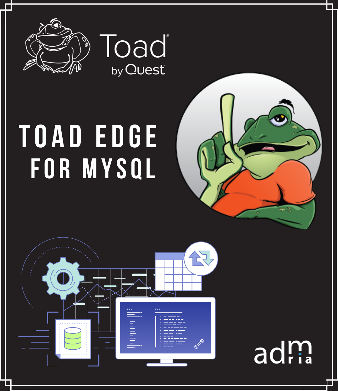 Toad Edge® for MySQL