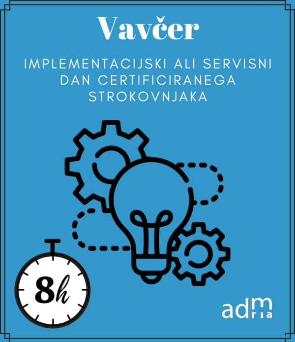 Vavčer - Implementacijski ali servisni dan